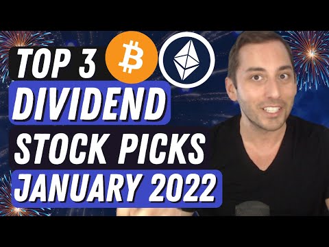 Top 3 Dividend Stock Picks Of The Month For HIGH INCOME + Stock Market Update | Ep.22: January 2022