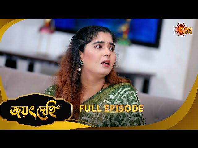 Jayang Dehi- Full Episode |  28 June 2025|Full Ep FREE on SUN NXT | Sun Bangla