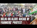 Farmers Protest | Haryana Borders Sealed Ahead Of Farmers Protest, Delhi On High Alert