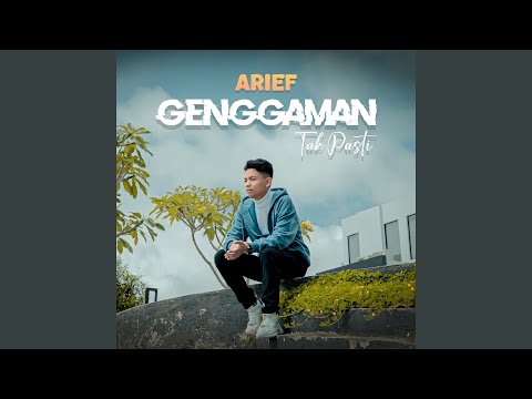 Genggaman Tak Pasti