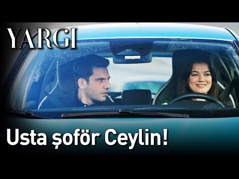 Yargı 20. Bölüm - Usta Şoför Ceylin!