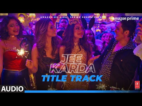 Jee Karda (Title Track) | Rashmeet Kaur | Sachin - Jigar | Prime Video | Tamannaah | Arunima Sharma