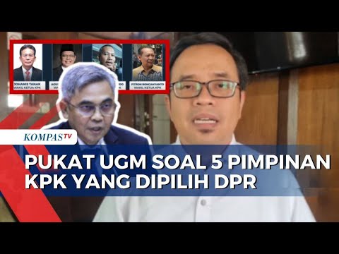 Angkat Bicara soal 5 Sosok Pimpinan KPK Periode 2024-2029, Ini Kata Pukat UGM