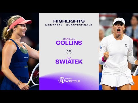 Iga Swiatek vs. Danielle Collins | 2023 Montreal Quarterfinals | WTA Match Highlights