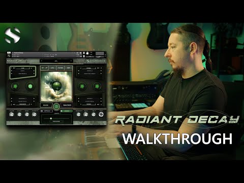 Walkthrough: Radiant Decay | Organic Analog Sound-Design