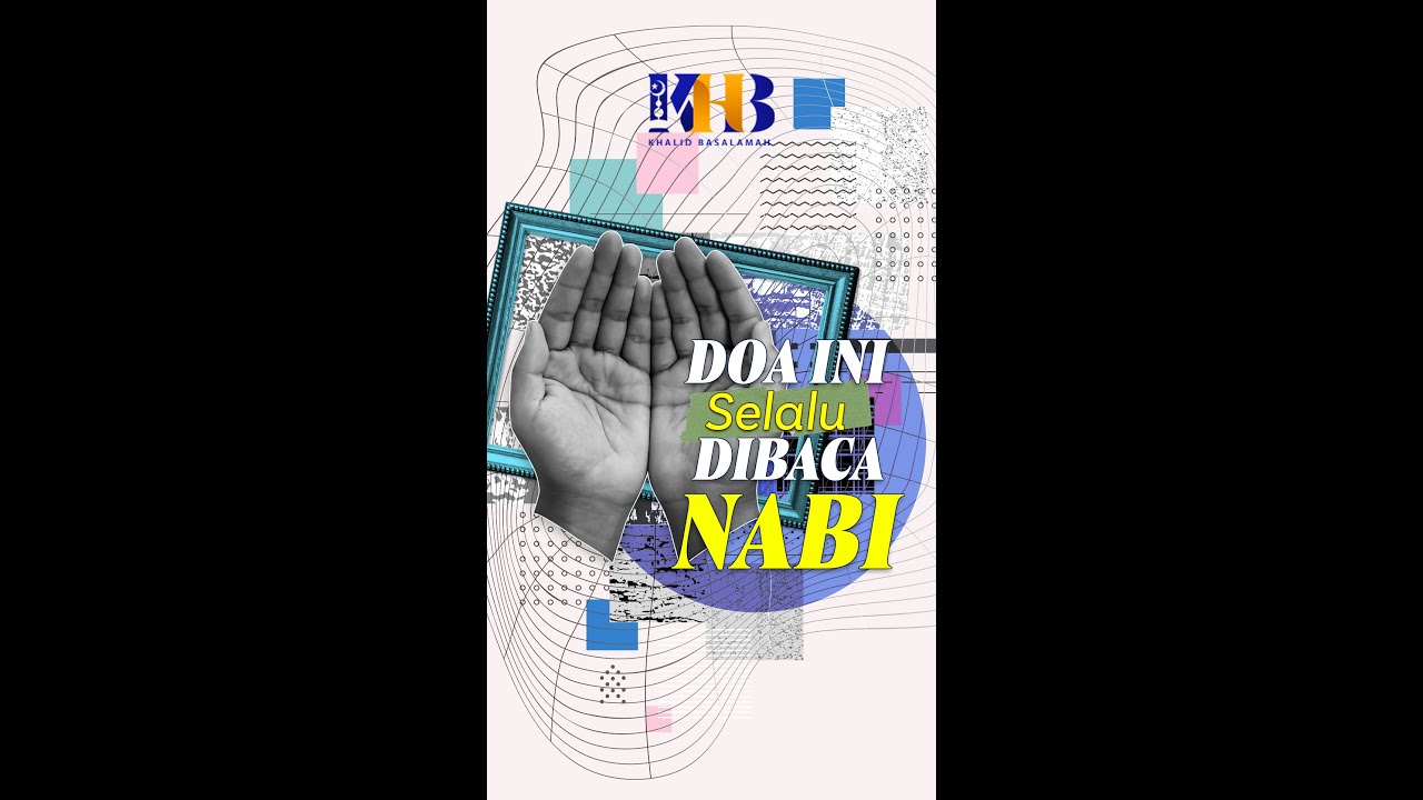 DOA INI SELALU DIBACA NABI