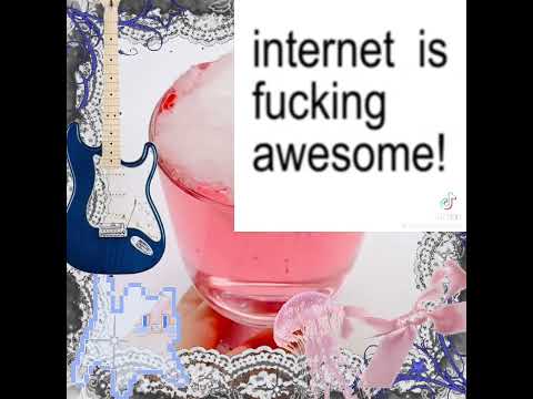 INTERNET IS AWESOME #edut#rant