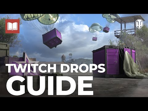 World of Tanks Twitch Drop Guide
