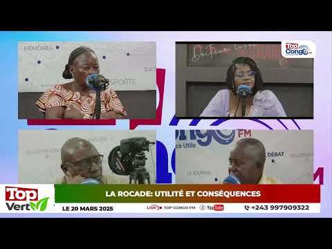 TOP VERT LA ROCADE DE KINSHASA UTILITE ET CONSEQUENCE