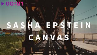 Sasha Epstein — Canvas | Official Audio | 2021
