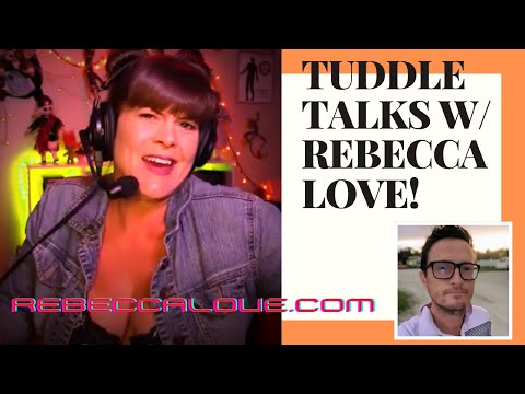 TUDDLE TALKS WITH REBECCA LOVE!