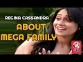 Regina Cassandra About Mega Family -  Interview