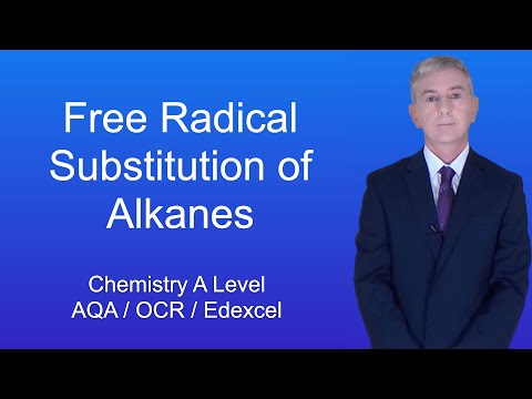 A Level Chemistry “Free Radical Substitution of Alkanes”