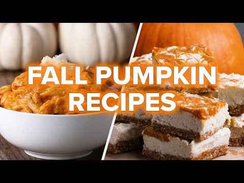 5 Pumpkin Recipes To Make This Fall ? Tasty