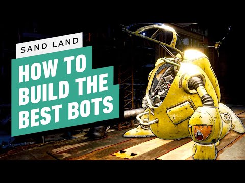 Sand Land - 5 BEST Bot Builds to Take Down Enemies Easier