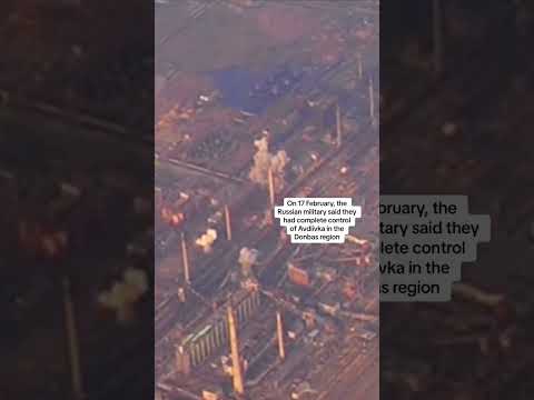 Ukraine war: Russia takes control of Avdiivka chemical plant