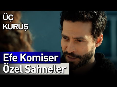 Üç Kuruş | 20. Bölüm Efe Komiser Özel Sahneler 👮😎