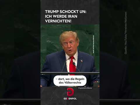 <strong>Trump</strong> schockt UN: Ich werde <strong>Iran</strong> vernichten! #<strong>trump</strong> #<strong>iran</strong> #un