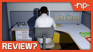 Vido-Test : The Stanley Parable: Ultra Deluxe Review - But We Review You