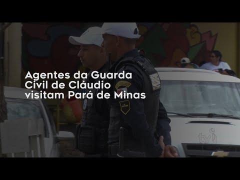Vídeo: Agentes da Guarda Civil de Cláudio visitam Pará de Minas
