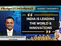 India Is Leading The World & Innovations | Kalyan Chakrabarti, CEO, EMAAR | Budget 2024 Takeaways