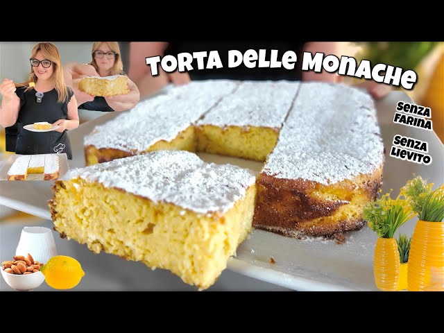 TORTA DELLE MONACHE senza Farina senza Lievito Senza Olio né Burro GLUTEN-FREE