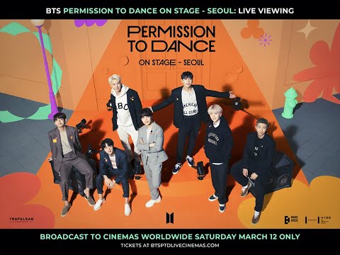 BTS Permission to Dance on Stage - Seoul: Live Viewing'