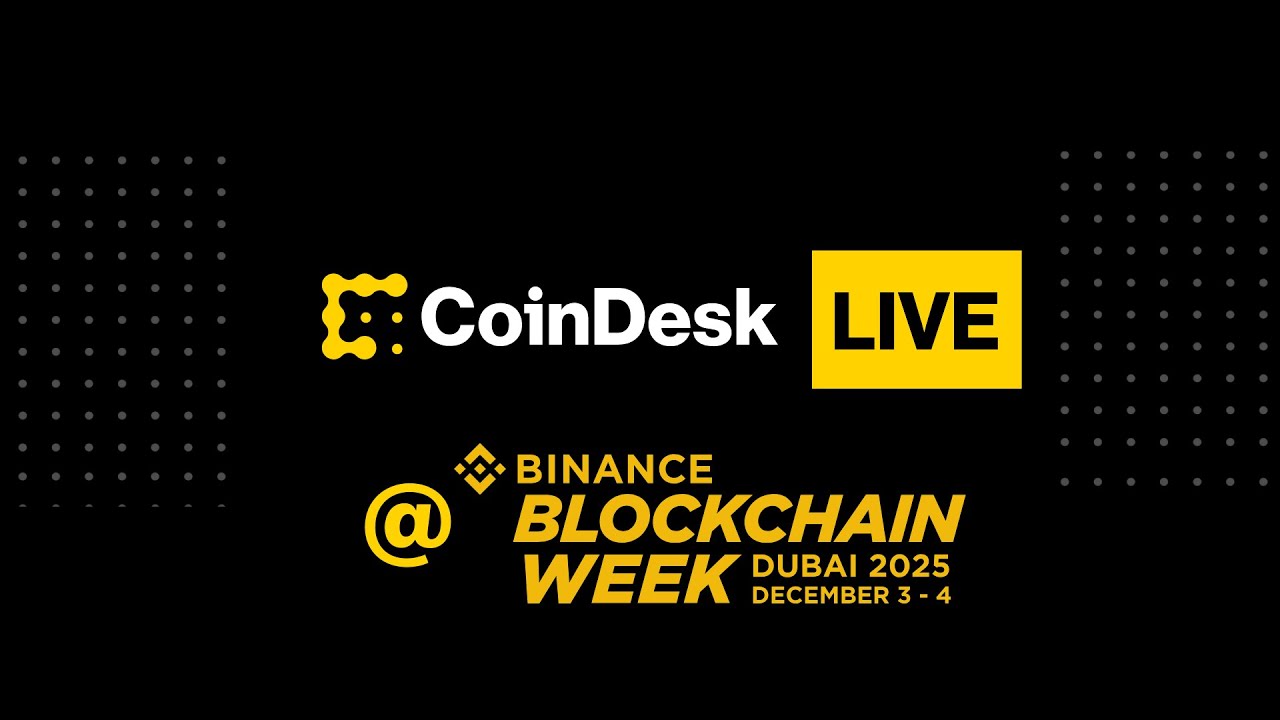 CoinDesk Live at Binance Blockchain Week 2025 | Day One