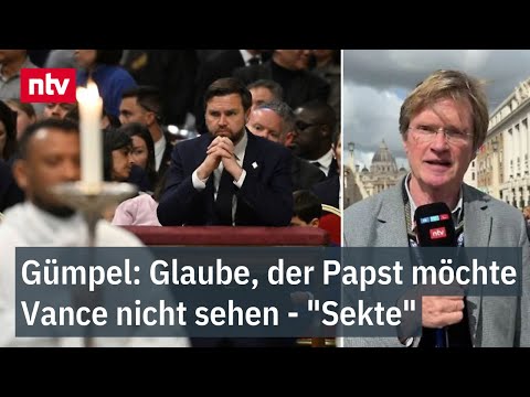 Gümpel: Glaube, der Papst möchte Vance nicht sehen - 
