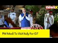 PM Modi To Visit Italy For G7 | First Trip Abroad In 3rd Term |  NewsX
