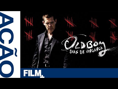 Oldboy: Dias de Vingança com JOSH BROLIN e ELIZABETH OLSEN // dir. SPIKE LEE / Dublado // Film Plus