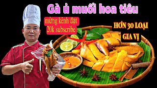 Cách làm gà ủ muối hoa tiêu thảo mộc thơm ngon da giòn. #amthucdasacmau #gaumuoihoatieu