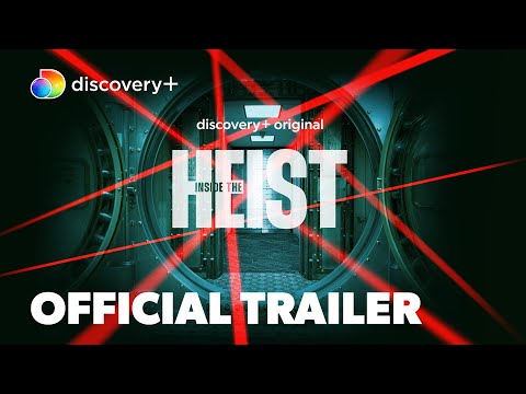 Inside the Heist'