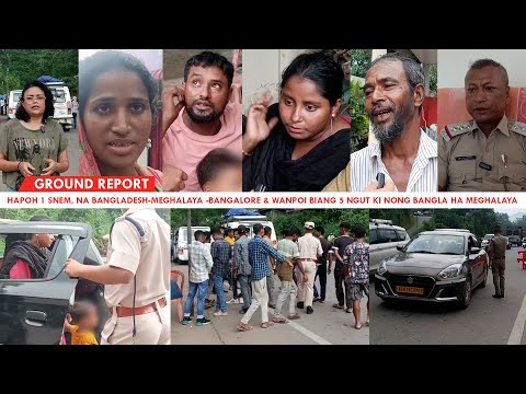 Na Bangalore sha Meghalaya, Wanpoi ki Nong Bangla khlem Kot khlem Sla