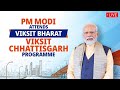 LIVE: PM Modi attends Viksit Bharat, Viksit Chhattisgarh programme | News9