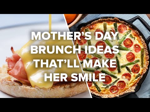 Mother's Day Brunch Ideas That'll Make Her Smile ? Tasty Recipes
