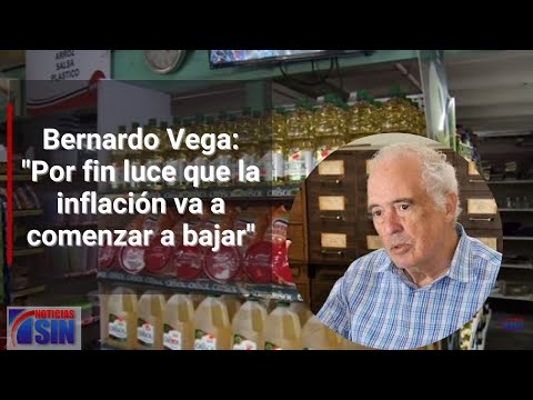 Bernardo Vega: "Por fin luce que la inflación va a comenzar a bajar"