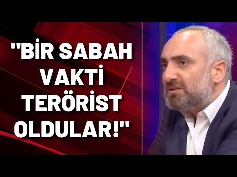 İsmail Saymaz: Bunlar bir sabah vakti terörist oldular!