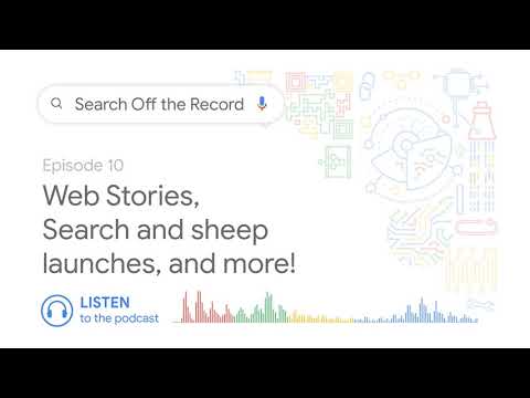 Web Stories, Search and sheep launches, and more! (Search Off the Record podcast)