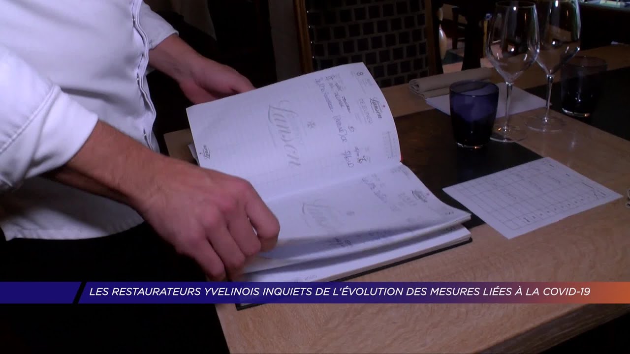 Yvelines | Les restaurateurs yvelinois inquiets de l’évolution des mesures liées à la Covid-19