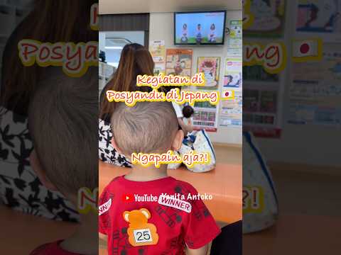 POSYANDU DI JEPANG 🇯🇵‼️ #japan #children #childsupport #posyandu
