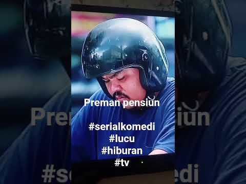 Preman pensiun #videoshort #serial #komedi #lucu #tv