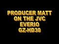 THE JVC EVERIO GZ-HD30