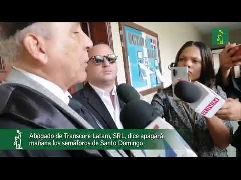 Transcore Latam, SRL, amenaza con apagar el jueves los semáforos de Santo Domingo