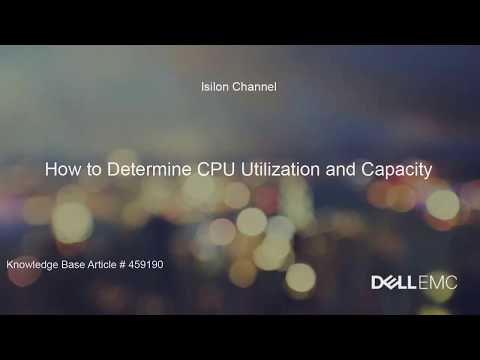 Isilon: How to Determine CPU Utilization and Capacity