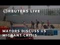 LIVE: US city mayors discuss immigration and asylum seekers