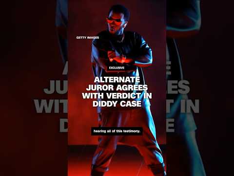 Alternate juror agrees with verdict in Diddy case