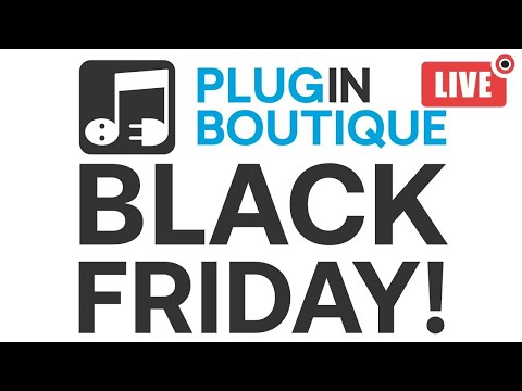 Black Friday Special Stream with Joshua Casper & Rob Jones | Plugin Boutique