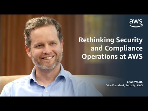 Rethinking Security and Compliance Operations at AWS | Amazon Web Services
