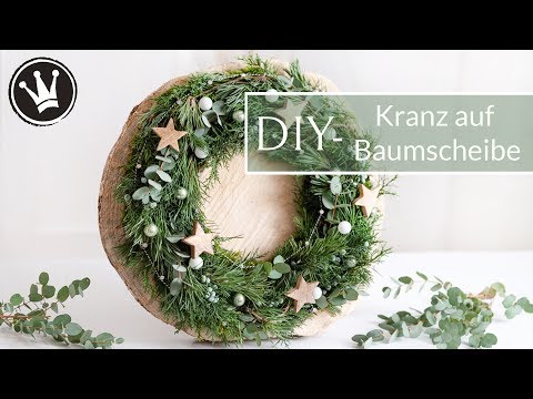 DIY - Weihnachtsdeko | Kranz auf Baumscheibe | Kranz selber machen | Adventskranz | Kranz stecken